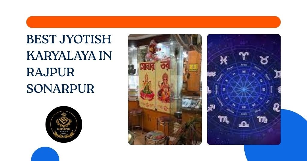 Best Jyotish Karyalaya in Rajpur Sonarpur