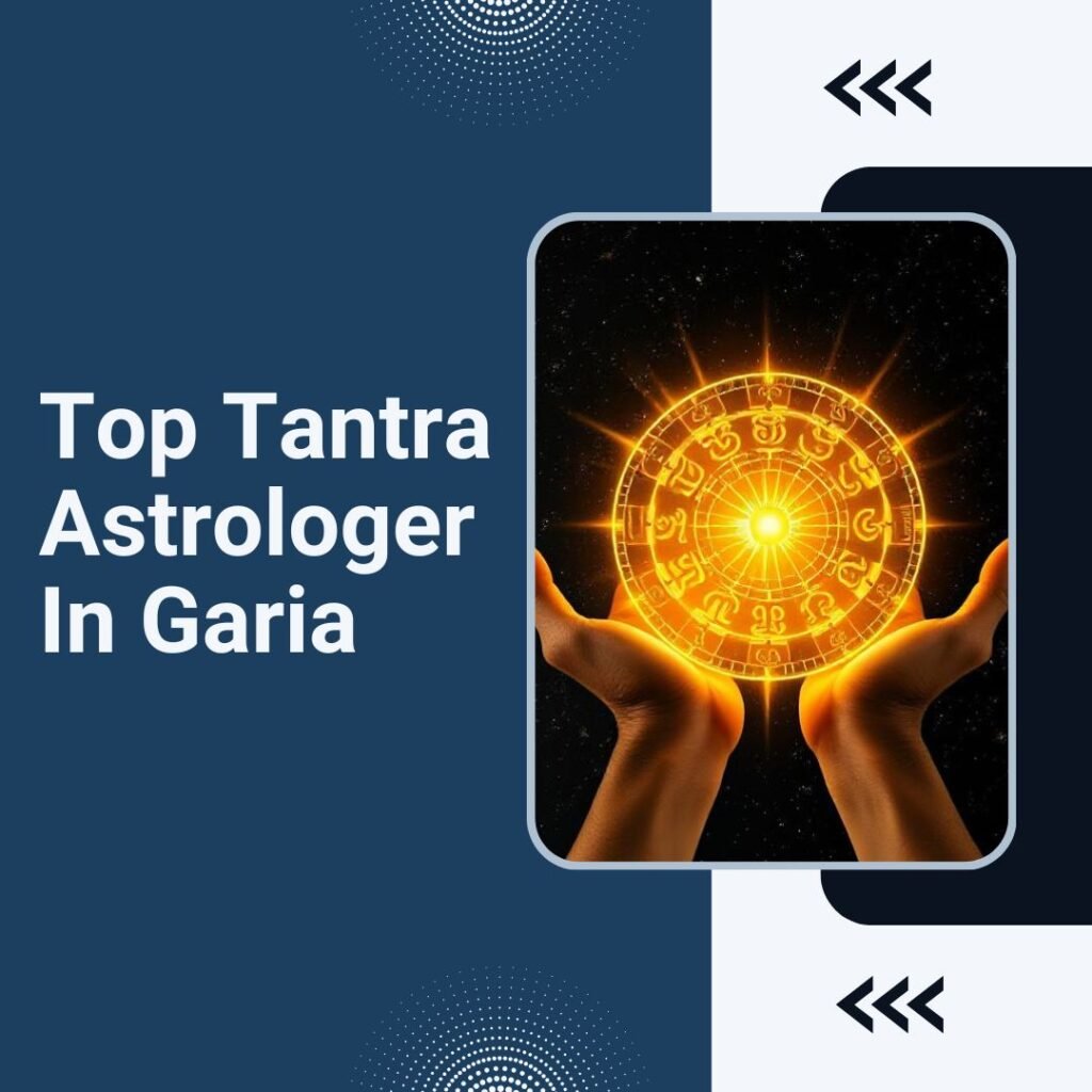 Top Tantra Astrologer In Garia